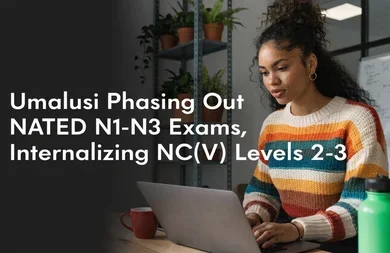 Umalusi Phasing Out NATED N1-N3 Exams, Internalizing NC(V) Levels 2-3