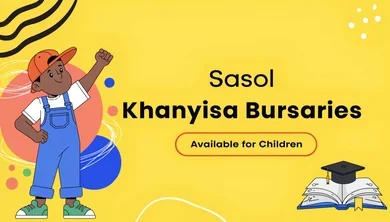 Sasol Khanyisa Bursaries Available for Children