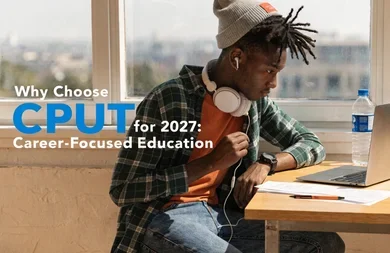 Why Choose CPUT for 2027: Career-Focused Education