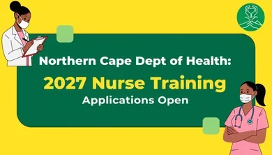 Northern Cape Dept of Health: 2027 Nurse Training Applications Open