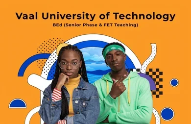 Vaal University of Technology: BEd (Senior Phase & FET Teaching)