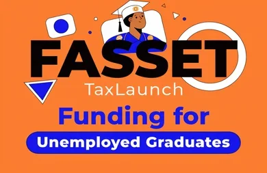 FASSET TaxLaunch Funding for Unemployed Graduates