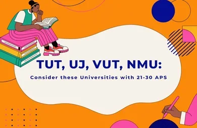 TUT, UJ, VUT, NMU: Consider these Universities with 21-30 APS
