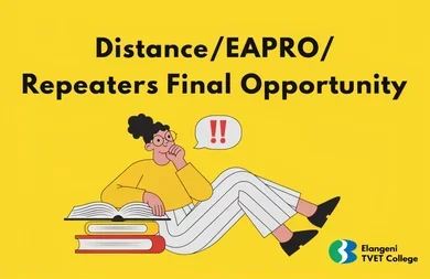 Elangeni TVET College: Distance/EAPRO/Repeaters Final Opportunity