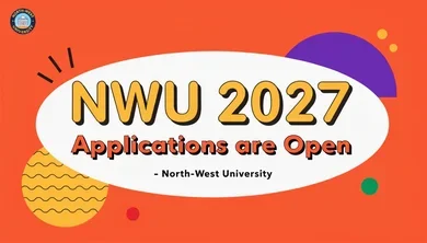 NWU 2027 Applications are Open - North-West University