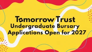 Tomorrow Trust Undergraduate Bursary Applications Open for 2027