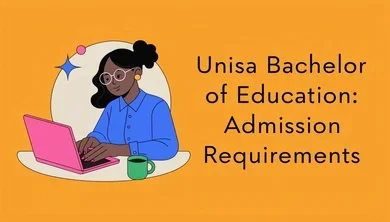 Unisa Bachelor of Education: Admission Requirements