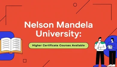 Nelson Mandela University: Higher Certificate Courses Available