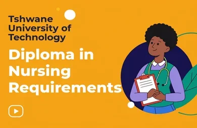 Tshwane University of Technology Diploma in Nursing Requirements