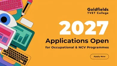 Goldfields TVET College 2027 Applications Open for Occupational & NCV Programmes