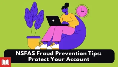 NSFAS Fraud Prevention Tips: Protect Your Account