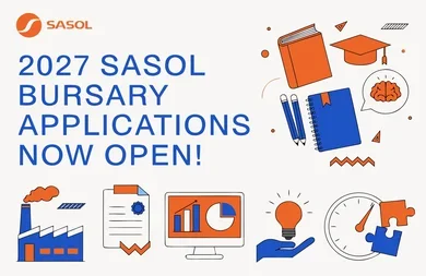 2027 SASOL BURSARY APPLICATIONS NOW OPEN!