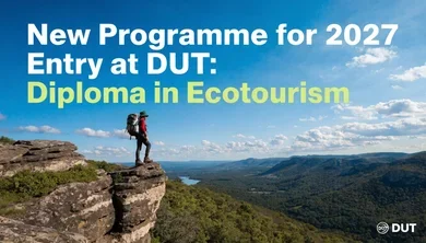 New Programme for 2027 Entry at DUT: Diploma in Ecotourism