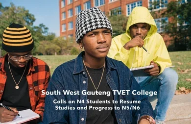 South West Gauteng TVET College Calls on N4 Students to Resume Studies and Progress to N5/N6