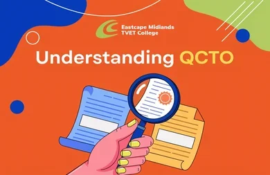 Eastcape Midlands TVET College: Understanding QCTO