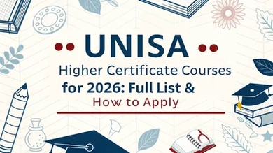 UNISA Higher Certificate Courses for 2026: Full List & How to Apply
