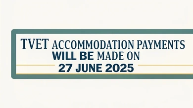 TVET Accommodation Payments Will Be Made on 27 June 2025