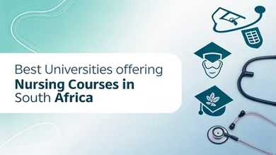 Best Universities Offering Nursing Courses in SA