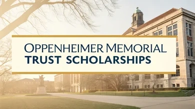 Oppenheimer Memorial Trust Scholarships