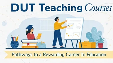 DUT Teaching Courses: Pathways to a Rewarding Career in Education