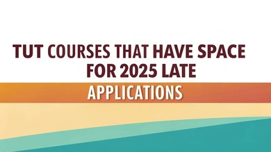 TUT courses that have space for 2025 Late Applications