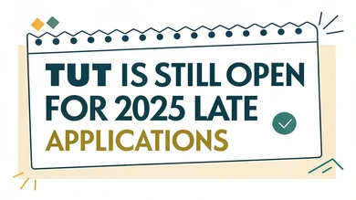 TUT is still Open for 2025 Late Applications