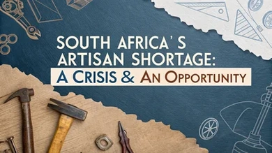 South Africa’s Artisan Shortage: A Crisis & An Opportunity