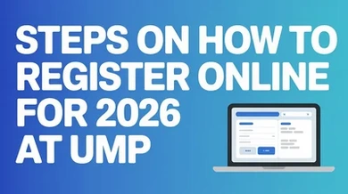 Steps on How to Register Online for 2026 at UMP