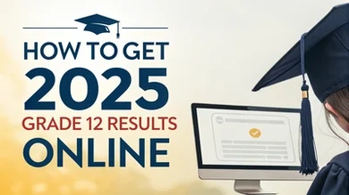 How to Get 2025 Grade 12 Results Online