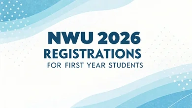 NWU 2026 Registrations for First Year Students