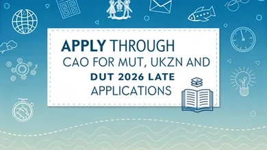 Apply through CAO for MUT, UKZN, and DUT 2026 Late Applications