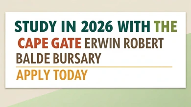 Study in 2026 with the Cape Gate Erwin Robert Balde Bursary – Apply Today