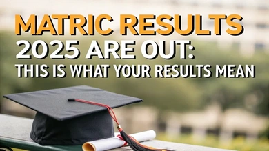 Matric Results 2025 Are Out: This Is What Your Results Mean