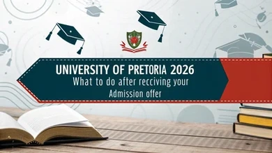 University of Pretoria 2026: What to Do After Receiving Your Admission Offer