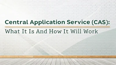 Central Application Service (CAS) What It Is and How It Will Work