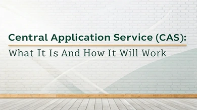 Central Application Service (CAS) What It Is and How It Will Work