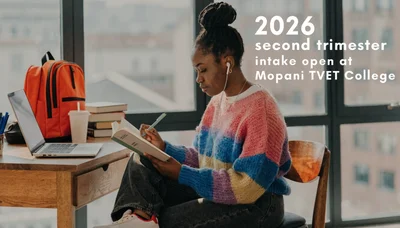 2026 second trimester intake open at Mopani TVET College