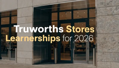 Truworths Stores Learnerships for 2026